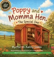 Kathy Gibbs - Poppy and Momma Hen - the Special One, Inbunden. Tillgänglighet: Lägg i varukorg