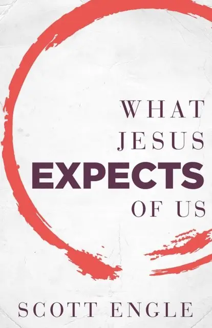 Scott Engle - What Jesus Expects of Us, E-bok. Tillgänglighet: Lägg i varukorg