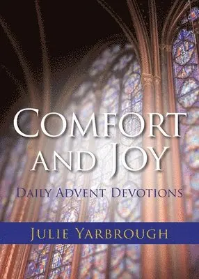 Julie Yarbrough - Comfort and Joy, Häftad. Tillgänglighet: Lägg i varukorg