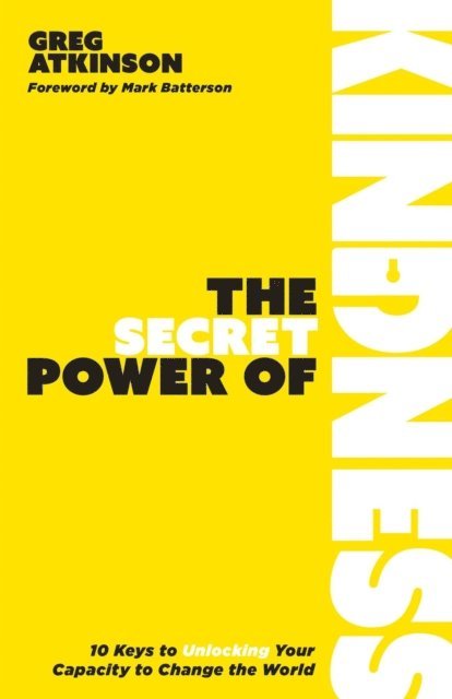 Greg Atkinson - Secret Power of Kindness, E-bok