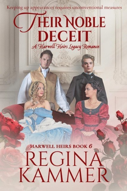 Regina Kammer - Their Noble Deceit: A Harwell Heirs Legacy Romance, E-bok. Tillgänglighet: Lägg i varukorg