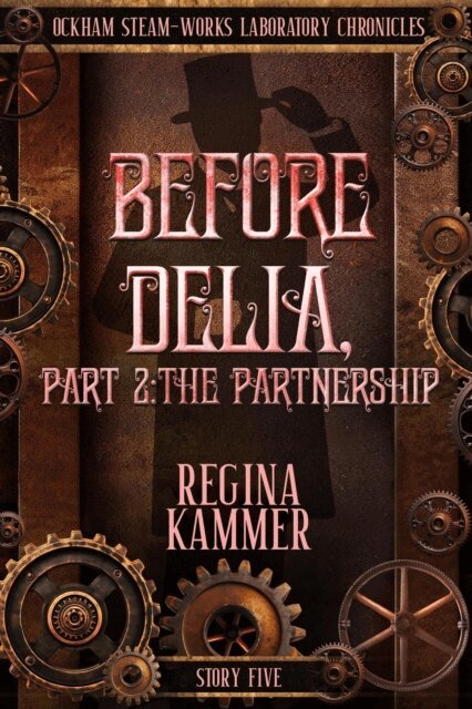 Regina Kammer - Before Delia, Part 2: The Partnership, E-bok. Tillgänglighet: Lägg i varukorg