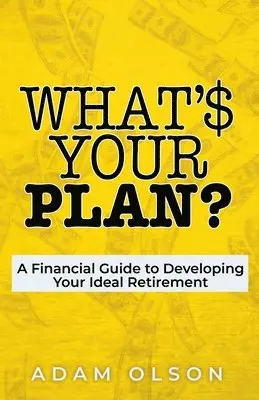 Adam Olson - What's Your Plan?, Häftad. Tillgänglighet: Tillfälligt slut