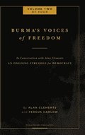 Burma's Voices of Freedom in Conversation with Alan Clements, Volume 2 of 4