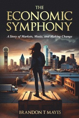 Brandon T Mayes - Economic Symphony, Häftad