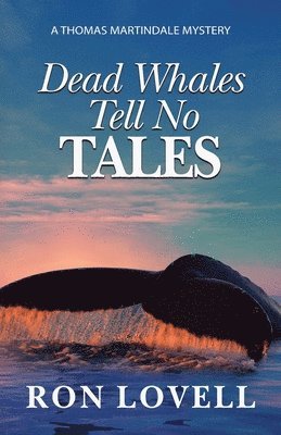 Ron Lovell - Dead Whales Tell No Tales, Häftad