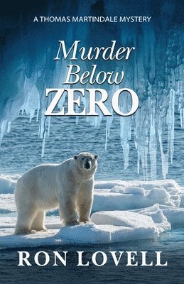 Ron Lovell - Murder Below Zero, Häftad
