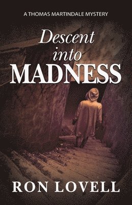 Ron Lovell - Descent into Madness, Häftad