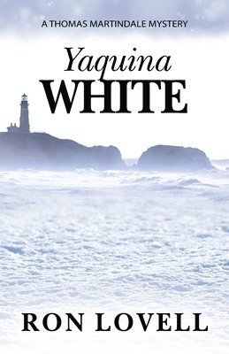 Ron Lovell - Yaquina White, Häftad