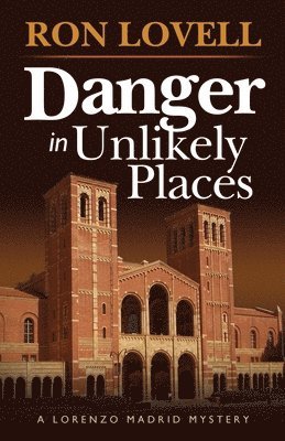 Ron Lovell - Danger in Unlikely Places, Häftad