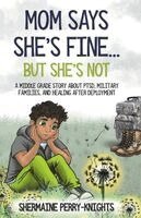 Shermaine Perry-Knights - Mom Says She's Fine But She's Not, Häftad. Tillgänglighet: Lägg i varukorg