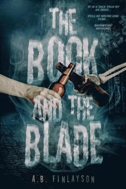 A. B. Finlayson - Book and the Blade, E-bok