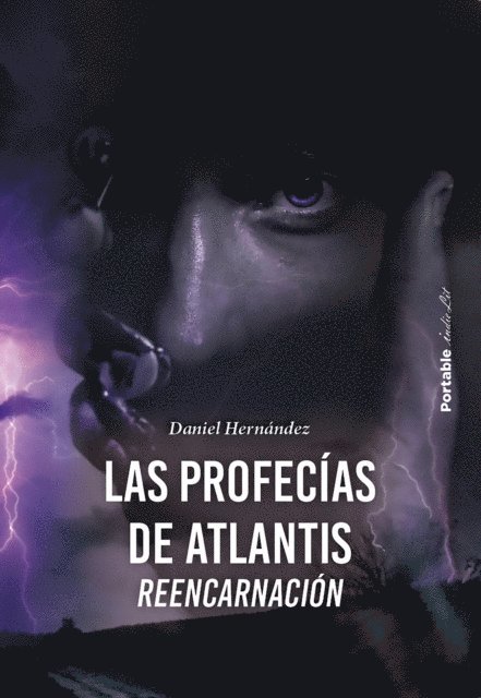 Daniel Hernandez - Las profecías de Atlantis, E-bok