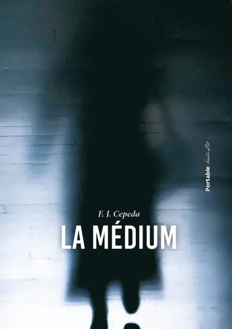 F. J. Cepeda - La médium, E-bok. Tillgänglighet: Lägg i varukorg