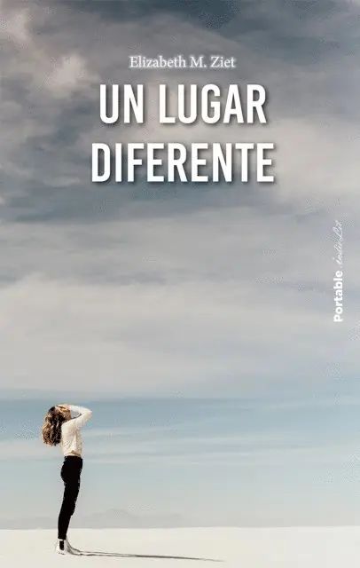 Elizabeth M. Ziet - Un lugar diferente, E-bok. Tillgänglighet: Lägg i varukorg