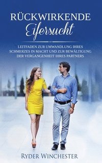 R�ckwirkende Eifersucht