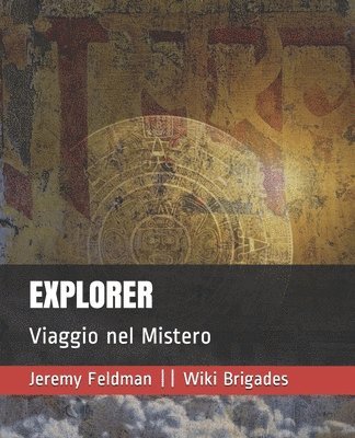 Wiki Brigades, Jeremy Feldman - Explorer, Häftad