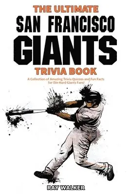 Ray Walker - Ultimate San Francisco Giants Trivia Book, Häftad. Tillgänglighet: Lägg i varukorg
