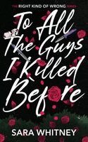 Sara Whitney - To All the Guys I Killed Before, Häftad. Tillgänglighet: Lägg i varukorg