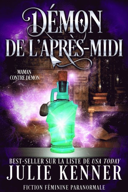 Julie Kenner - Demon de l'apres-midi, E-bok