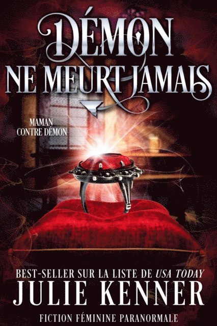 Julie Kenner - Demon ne meurt jamais, E-bok