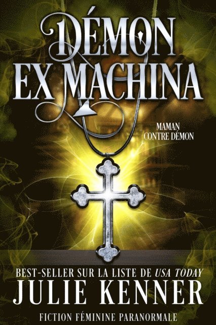Julie Kenner - Demon ex machina, E-bok
