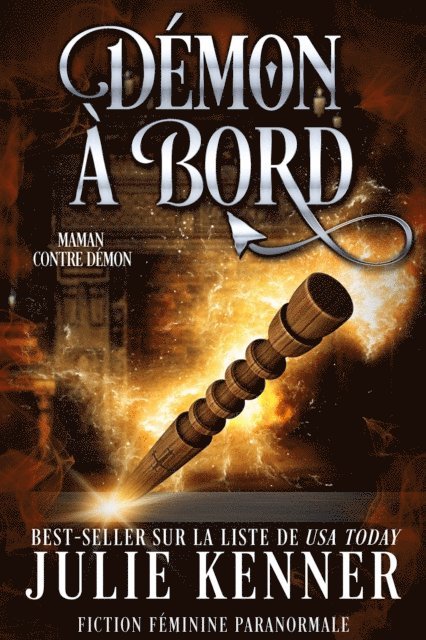 Julie Kenner - Demon a bord, E-bok