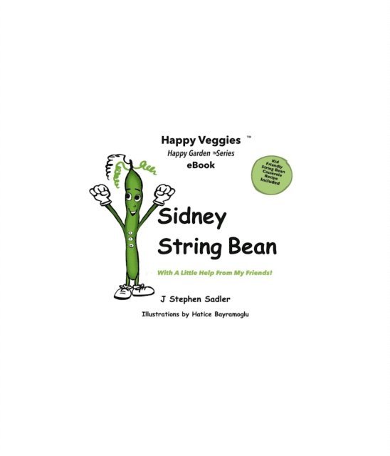 J Stephen Sadler - Sidney String Bean Storybook 8, E-bok