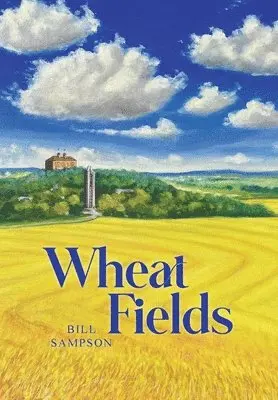 Bill Sampson - Wheat Fields, Inbunden. Tillgänglighet: Lägg i varukorg