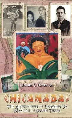 Manuel C Flores - Chicanadas, Inbunden. Tillgänglighet: Tillfälligt slut