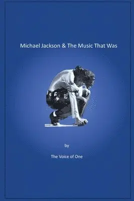 The Voice of One - Michael Jackson & The Music That Was, Häftad. Tillgänglighet: Tillfälligt slut