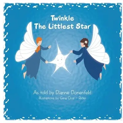 Dianne Donenfeld - Twinkle The Littlest Star, Häftad. Tillgänglighet: Tillfälligt slut