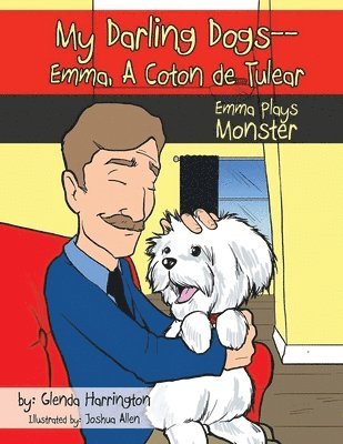 Glenda Harrington - My Darling Dogs--Emma, A Coton de Tulear, Häftad