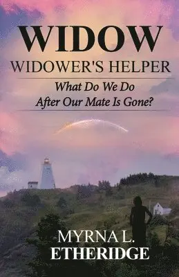 Myrna Etheridge - Widow Widower's Helper, Häftad. Tillgänglighet: Tillfälligt slut