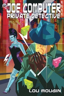 Lou Mougin - Joe Computer-Private Detective, Häftad