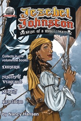 Nancy Hansen - Jezebel Johnston Rise of a Buccaneer, Häftad. Tillgänglighet: Lägg i varukorg