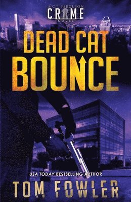 Tom Fowler - Dead Cat Bounce, Häftad