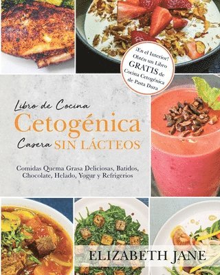Libro de Cocina Cetogénica Casera sin Lácteos