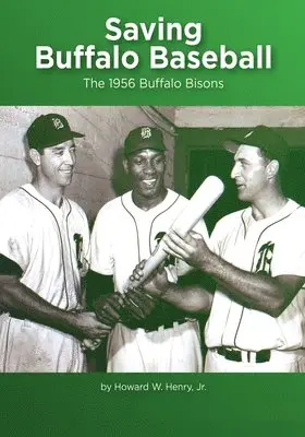 Howard W Henry Jr - Saving Buffalo Baseball, Häftad. Tillgänglighet: Lägg i varukorg