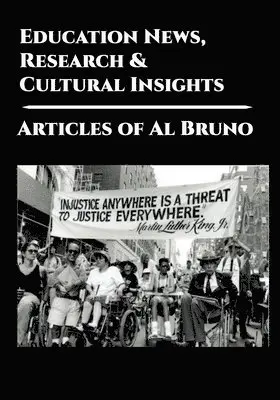 Al Bruno - Education News, Research, and Cultural Insights, Häftad. Tillgänglighet: Lägg i varukorg