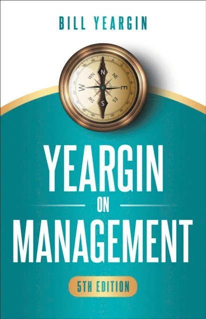 Bill Yeargin - Yeargin on Management, E-bok