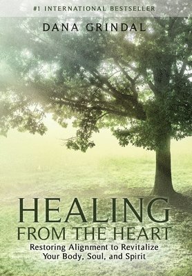 Dana Grindal - Healing from the Heart, Inbunden. Tillgänglighet: Tillfälligt slut