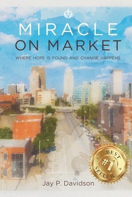 Jay Davidson - Miracle on Market, Häftad