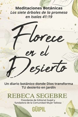 Rebeca Segebre - Florece en El Desierto, Häftad
