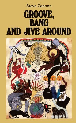 Cannon, Steve - Groove, Bang and Jive Around, Häftad