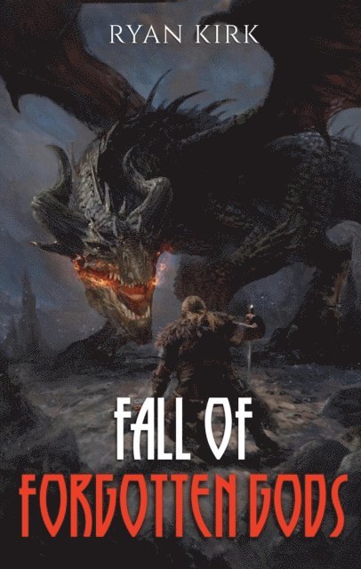 Ryan Kirk - Fall of Forgotten Gods, E-bok