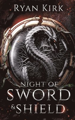 Ryan Kirk - Night of Sword and Shield, Häftad