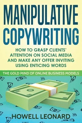 Howell Leonard - Manipulative Copywriting, Häftad