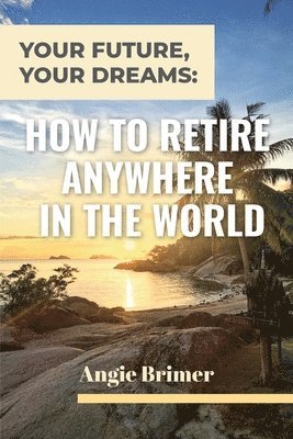 Your Future, Your Dreams
