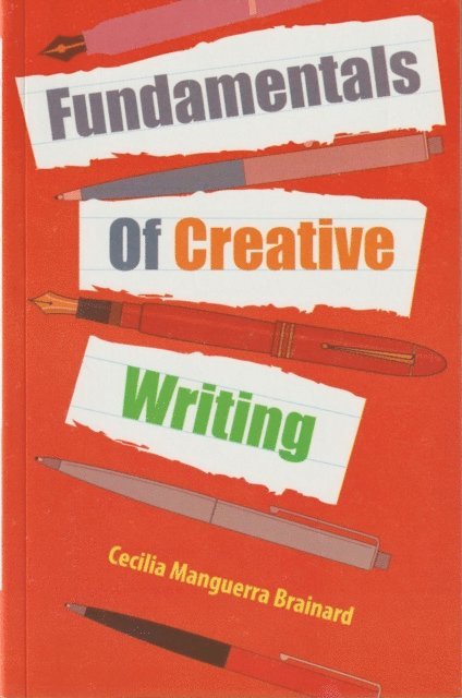 Cecilia Manguerra Brainard - Fundamentals of Creative Writing, E-bok